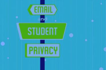 Watch Video: Email and Student Privacy